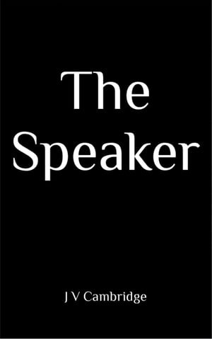 The Speaker【電子書籍】[ J V Cambridge ]