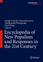 Encyclopedia of New Populism and Responses in the 21st Century【電子書籍】