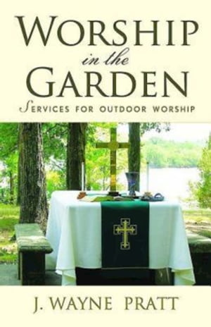 Worship in the Garden