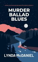 Murder Ballad Blues Appalachian Mountain Mysteries, #4