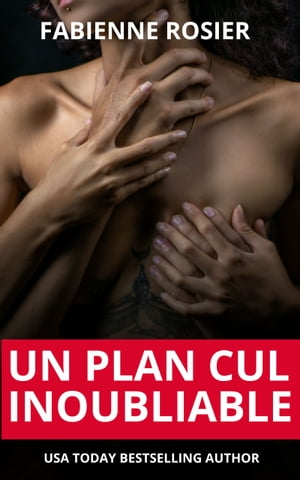 Un plan cul inoubliable Une nuit endiabl?e qui restera l?gendaire