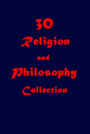 30 Religion and Philosophy Collection
