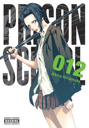 Prison School, Vol. 12