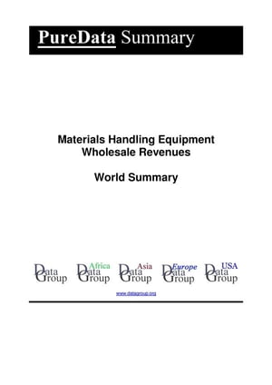ŷKoboŻҽҥȥ㤨Materials Handling Equipment Wholesale Revenues World Summary Market Values & Financials by CountryŻҽҡ[ Editorial DataGroup ]פβǤʤ15,540ߤˤʤޤ
