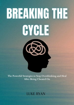 BREAKING THE CYCLE