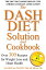 The DASH Diet Solution and Cookbook