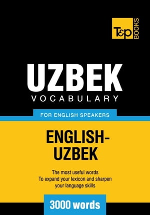 Uzbek vocabulary for English speakers - 3000 words