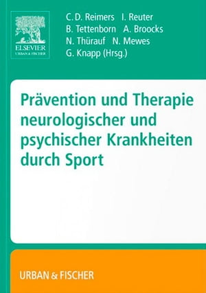 Prävention und Therapie neurologischer und psychischer Krankheiten durch Sport