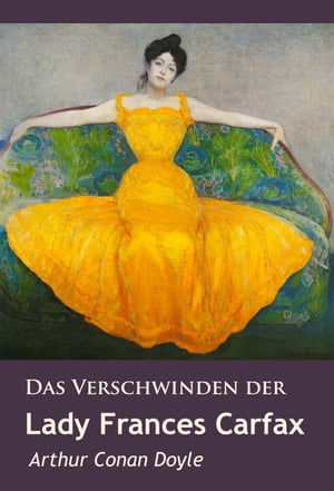 Das Verschwinden der Lady Frances Carfax und and