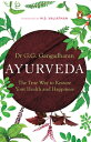 ŷKoboŻҽҥȥ㤨Ayurveda The True Way to Restore Your Health and HappinessŻҽҡ[ Dr G.G. Gangadharan ]פβǤʤ361ߤˤʤޤ