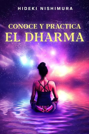 Conoce y practica el dharma