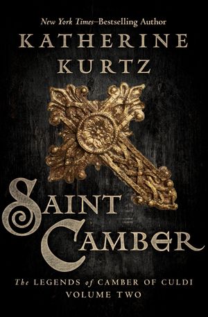 ŷKoboŻҽҥȥ㤨Saint CamberŻҽҡ[ Katherine Kurtz ]פβǤʤ800ߤˤʤޤ