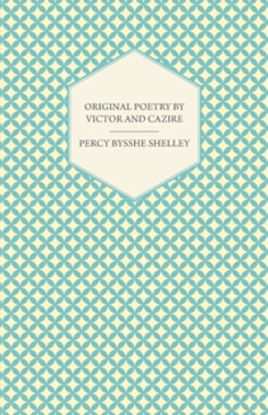 Original Poetry by Victor and Cazire