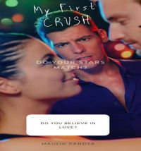 My First Crush【電子書籍】 Maulik Pandya