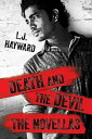 Death and the Devil, The Novellas【電子書籍】 L.J. Hayward