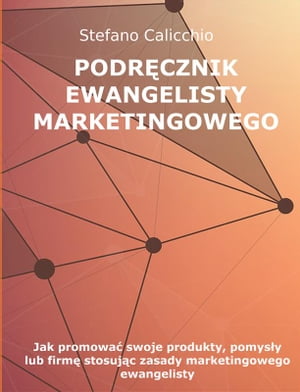 Podręcznik ewangelisty marketingowego