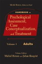 Handbook of Psychological Assessment, Case Conceptualization, and Treatment, Volume 1 Adults