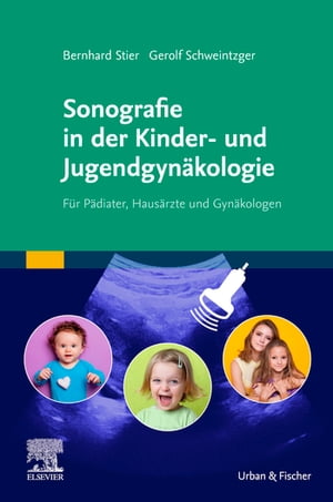 Sonografie in der Kinder- und Jugendgynäkologie