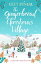 The Gingerbread Christmas Village A totally uplifting and romantic seasonal readŻҽҡ[ Kiley Dunbar ]