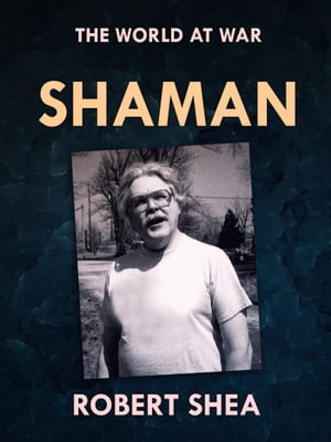 ShamanŻҽҡ[ Robert Shea ]