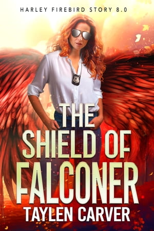 The Shield of FalconerŻҽҡ[ Taylen Carver ]