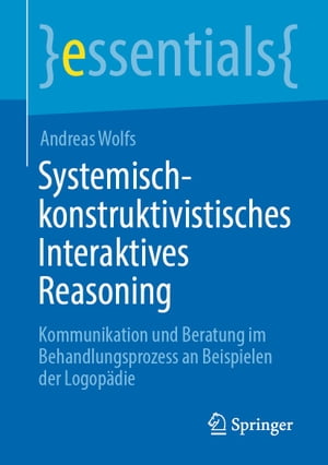 Systemisch-konstruktivistisches Interaktives Reasoning