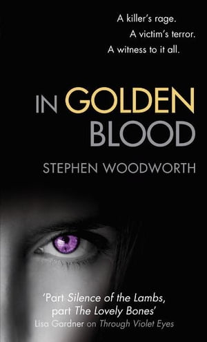 In Golden BloodNumber 3 in series【電子書籍】[ Stephen Woodworth ]