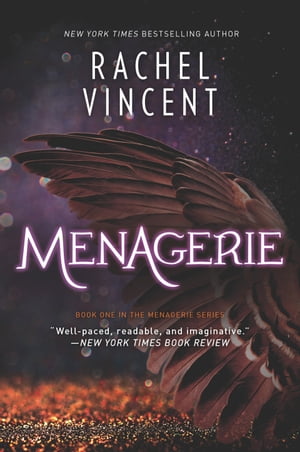 MenagerieŻҽҡ[ Rachel Vincent ]