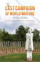 ŷKoboŻҽҥȥ㤨The Last Campaign of World War One: 1990?2006 The Fight to Win Pardons for Those ExecutedŻҽҡ[ David Johnson ]פβǤʤ601ߤˤʤޤ