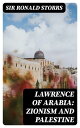 Lawrence of Arabia: Zionism and Palestine