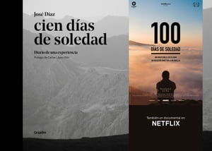 Cien d?as de soledad Diario de una experiencia【電子書籍】[ Jos? D?az ]
