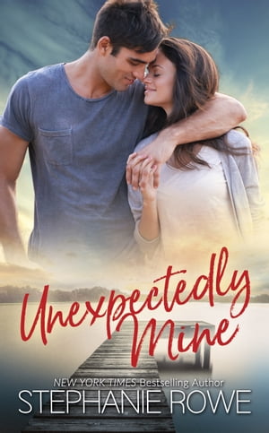 Unexpectedly Mine (A Birch Crossing Novel)