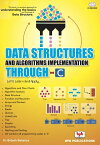 Data Structures and Algorithms Implementation through C: Let’s Learn and Apply【電子書籍】[ Dr. Brijesh Bakariya ]