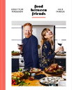 Food Between Friends A Cookbook【電子書籍】 Jesse Tyler Ferguson