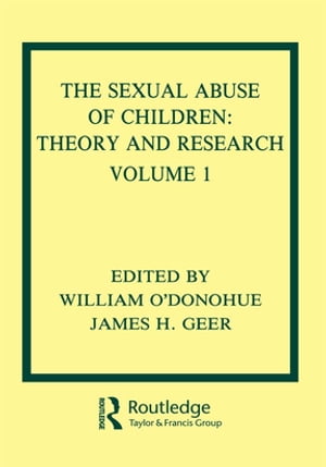 The Sexual Abuse of Children Volume I: Theory and ResearchŻҽҡ