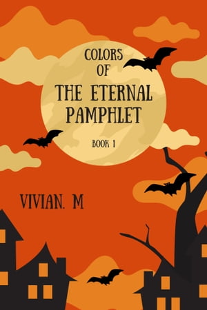 COLORS OF THE ETERNAL PAMPHLET【電子書籍】