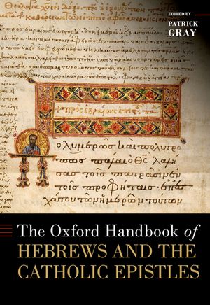 ŷKoboŻҽҥȥ㤨The Oxford Handbook of Hebrews and the Catholic EpistlesŻҽҡۡפβǤʤ24,218ߤˤʤޤ