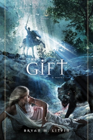 The Gift: A Novel