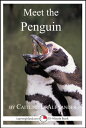 ＜p＞This book is a shortened version of our popular “Penguins: Birds in Tuxedo Suits” and is intended for beginning readers. With only 1296 easy to read words, young children can experience for themselves the joy of learning about the penguin. They will find out the answers to these questions:＜br /＞ How does a penguin’s color help keep it safe?＜br /＞ When they swim, does a penguin’s tail push it through the water?＜br /＞ How does a penguin keep from freezing to death in the water?＜br /＞ How big are the biggest penguins?＜br /＞ Do penguins have three toes like most other birds?＜br /＞ And many more!＜/p＞ ＜p＞LearningIsland.com believes in the value of children practicing reading for 15 minutes every day. Our 15-Minute Books give children lots of fun, exciting choices to read, from classic stories, to mysteries, to books of knowledge. Many books are appropriate for hi-lo readers. Open the world of reading to a child by having them read for 15 minutes a day.＜/p＞画面が切り替わりますので、しばらくお待ち下さい。 ※ご購入は、楽天kobo商品ページからお願いします。※切り替わらない場合は、こちら をクリックして下さい。 ※このページからは注文できません。