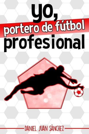 Yo, portero de f?tbol profesional【電子書籍
