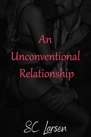 An Unconventional Relationship