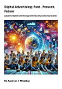 Digital advertising, Past, Present, Future Contemporaru Marketing, Strategy and ...