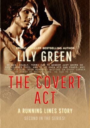 The Covert Act: Running Lines 2