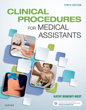 Clinical Procedures for Medical Assistants - E-Book