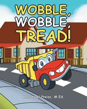 Wobble, Wobble, Tread!