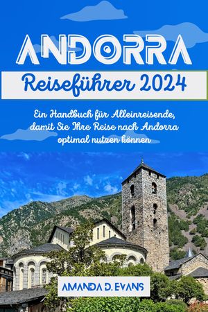 Andorra Reiseführer 2024