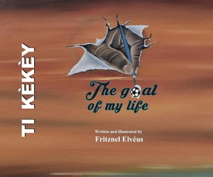 ŷKoboŻҽҥȥ㤨Ti K?k?y- The Goal Of My lifeŻҽҡ[ Fritznel Elveus ]פβǤʤ293ߤˤʤޤ