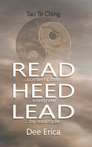 Read...contemplate Heed...integrate Lead...by example