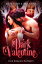 Dark Valentine Dark Romantic HotSho(r)tŻҽҡ[ Mike Stone ]