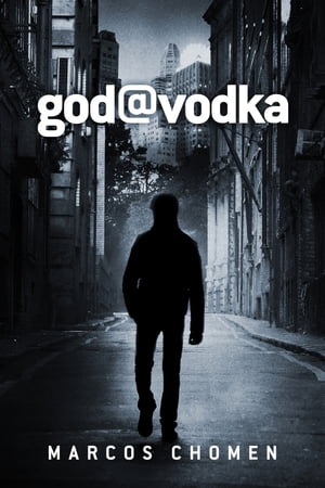 god@vodka【電子書籍】[ Marcos Chomen ]